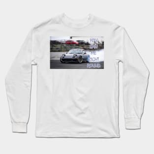 You spin me right round, miata drift Long Sleeve T-Shirt